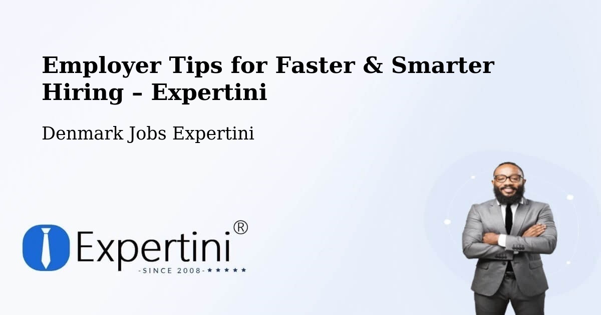 Employer Tips for Hiring & Recruitment – Stenløse - Stenløse, Denmark Jobs Expertini