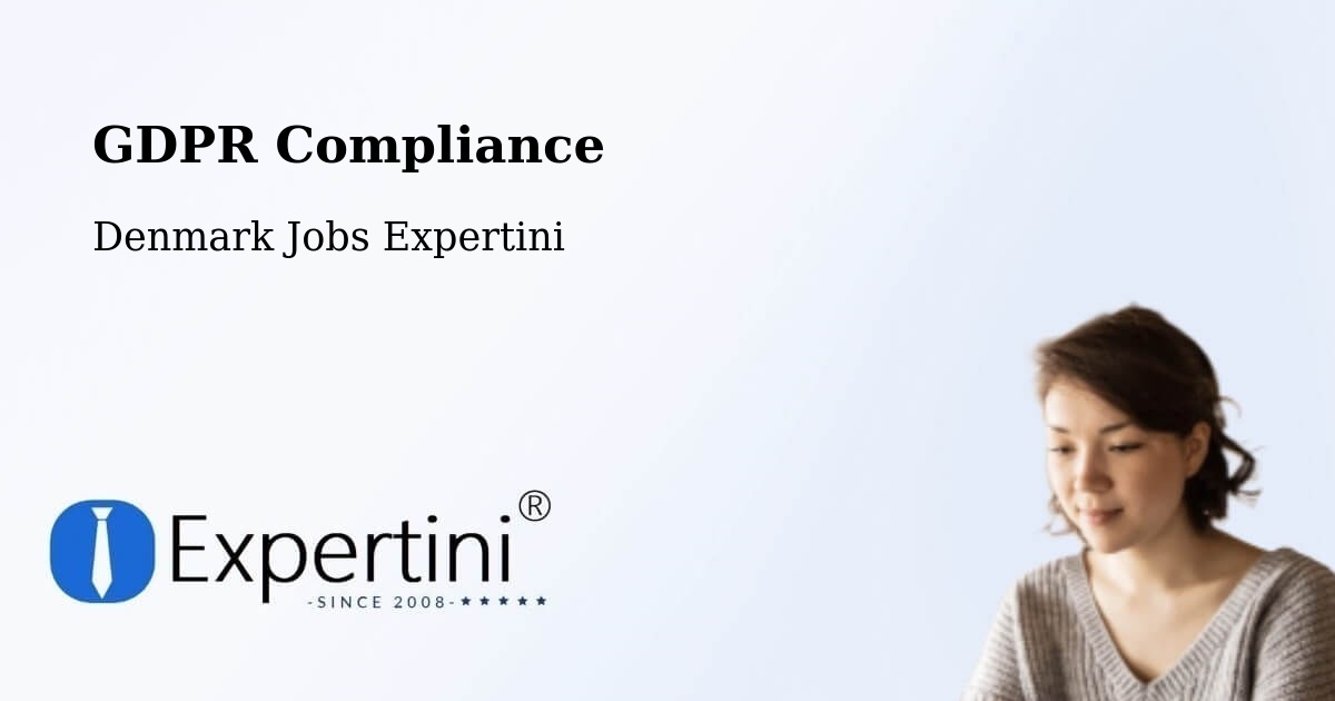 EU GDPR Compliance Statement – Stenløse - Denmark Jobs Expertini