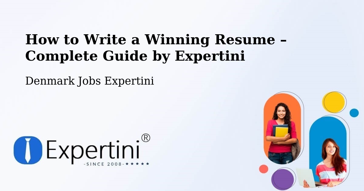 Resume Writing Guide for Job Seekers – Stenløse - Stenløse, Denmark Jobs Expertini